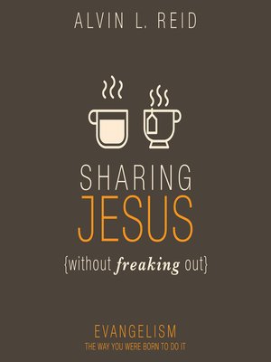 cover image of Sharing Jesus Without Freaking Out